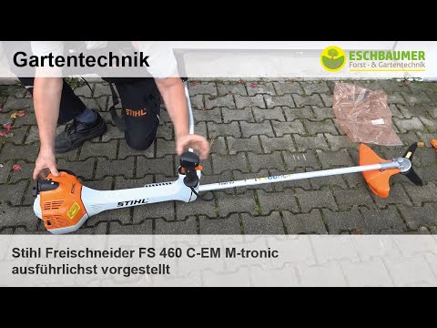 Stihl Freischneider FS 460 C-EM M-tronic ausführlichst vorgestellt