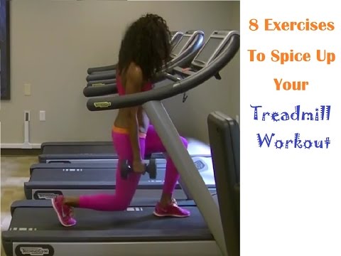 8 Exercises to Spice Up Your Treadmill Workout
